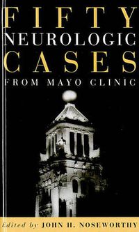 Cover image for Fifty Neurologic Cases from Mayo Clinic