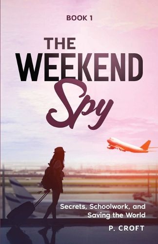 Cover image for The Weekend Spy; Book 1