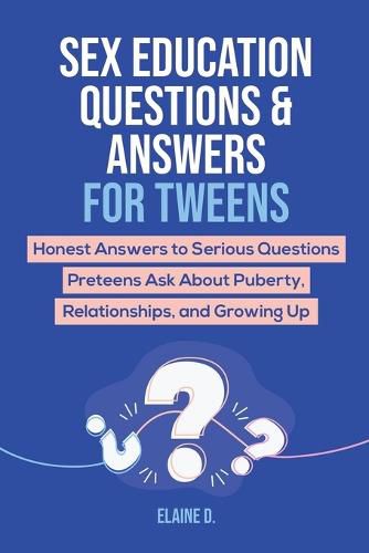 Cover image for Sex Education & Answers For Tweens