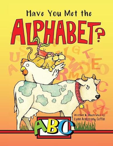 Cover image for Have You Met the ALPHABET?