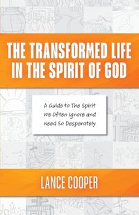 Cover image for The Transformed Life In The Spirit of God