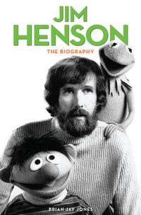 Cover image for Jim Henson: The Biography
