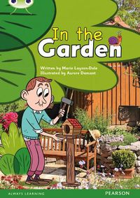 Cover image for Bug Club Guided Non Fiction Reception Pink B In the Garden