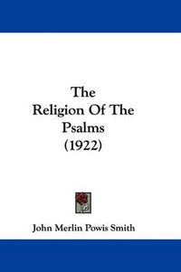 Cover image for The Religion of the Psalms (1922)