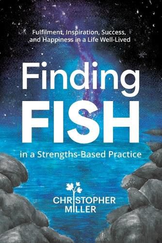 Finding FISH in a Strengths-Based Practice