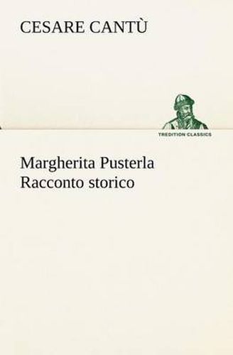 Cover image for Margherita Pusterla Racconto storico