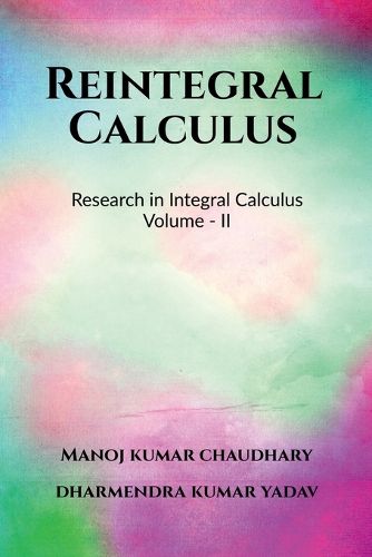 Cover image for Reintegral Calculus Volume - II