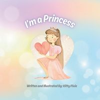 Cover image for I'm a Princess