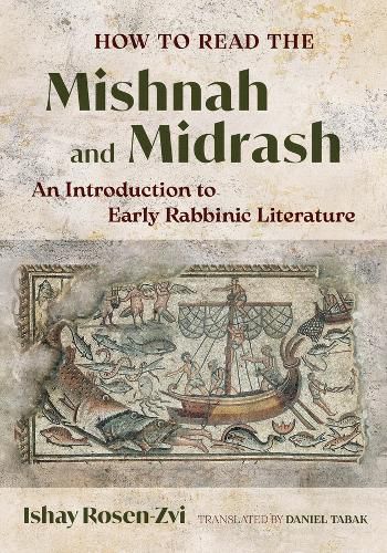 Cover image for How to Read the Mishnah and Midrash