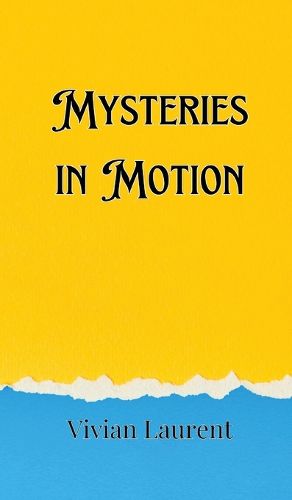 Cover image for Mysteries in Motion