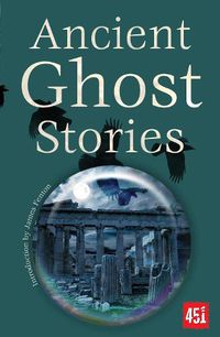 Cover image for Ancient Ghost Stories