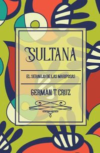 Cover image for Sultana: El Seraglio de Las Mariposas
