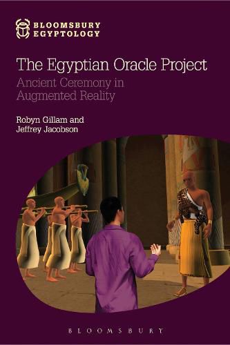 Cover image for The Egyptian Oracle Project: Ancient Ceremony in Augmented Reality