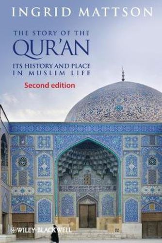 Cover image for The Story of the Qur'an: Its History and Place in Muslim Life