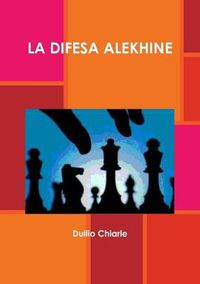 Cover image for LA DIFESA ALEKHINE