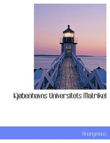 Cover image for KJ Benhavns Universitets Matrikel