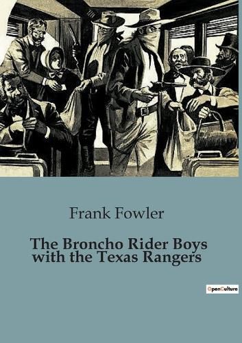 Cover image for The Broncho Rider Boys with the Texas Rangers