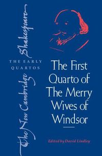 Cover image for The First Quarto of 'The Merry Wives of Windsor