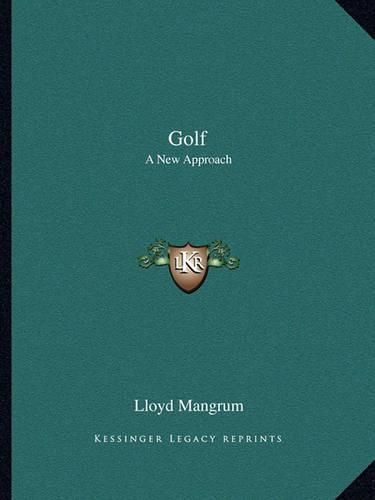 Cover image for Golf: A New Approach