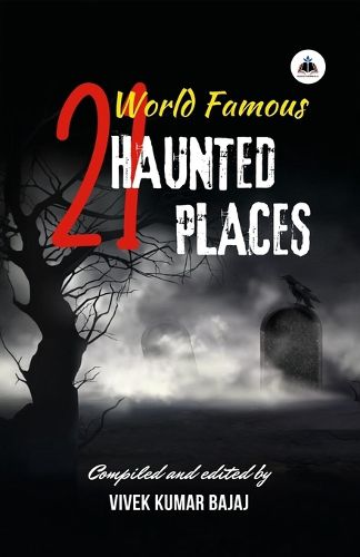 Cover image for World Famous 21 Haunted Places