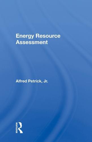 Cover image for Energy Resource Assessment