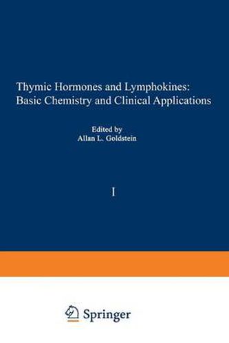 Cover image for Thymic Hormones and Lymphokines: Basic Chemistry and Clinical Applications