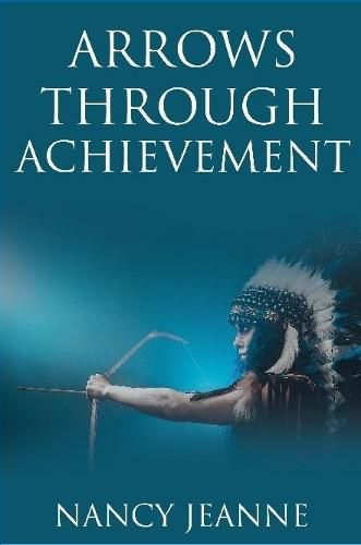 Cover image for Arrows Through Achievement