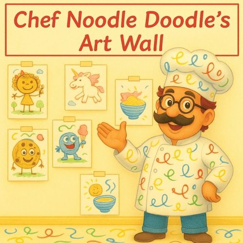 Cover image for Chef Noodle Doodle's Art Wall