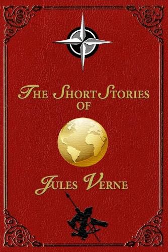 Cover image for The Short Stories of Jules Verne