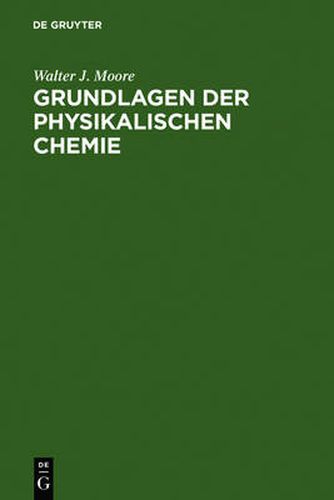 Grundlagen der Physikalischen Chemie