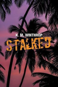 Cover image for Stalked