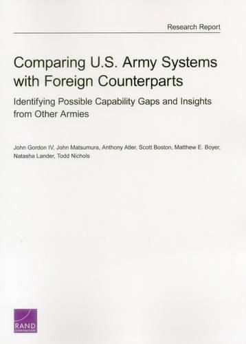 Comparing U.S. Army Systems with Foreign Counterparts: Identifying Possible Capability Gaps and Insights from Other Armies