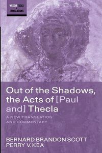 Cover image for Out of the Shadows, the Acts of Paul and Thecla