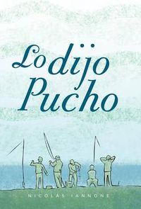 Cover image for Lo Dijo Pucho