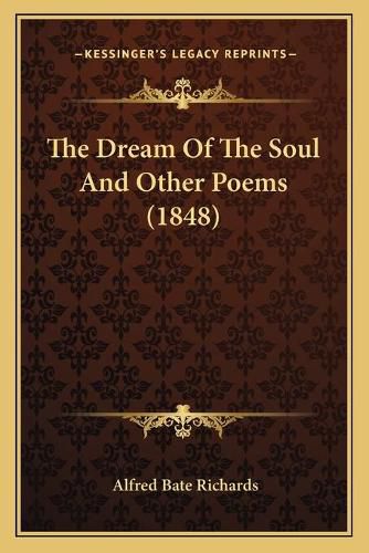 The Dream of the Soul and Other Poems (1848)