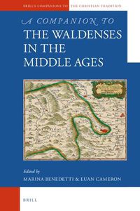 Cover image for A Companion to the Waldenses in the Middle Ages