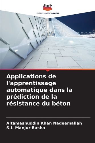 Cover image for Applications de l'apprentissage automatique dans la prediction de la resistance du beton