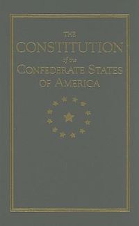 Cover image for Constitution of the Confederate States