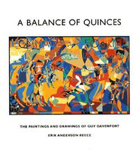 Cover image for A Balance of Quinces: The Paintings and Drawings of Guy Davenport