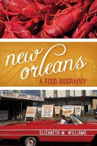 Cover image for New Orleans: A Food Biography