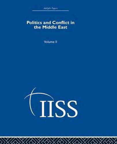 Cover image for Politics and Conflict in the Middle East: Volume 2