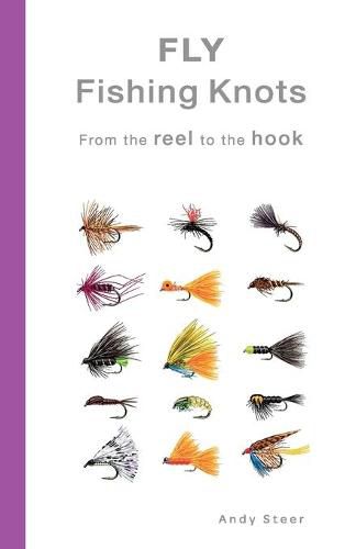 Cover image for Fly Fishing Knots- From the reel to the hook