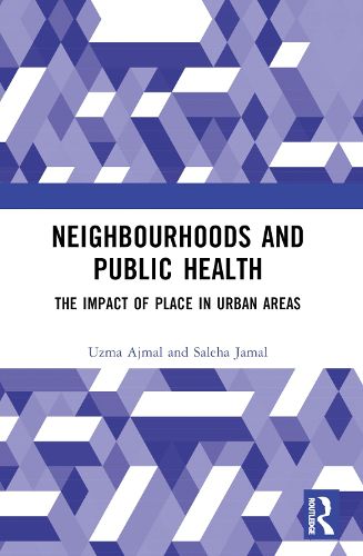 Cover image for Neighbourhoods and Public Health