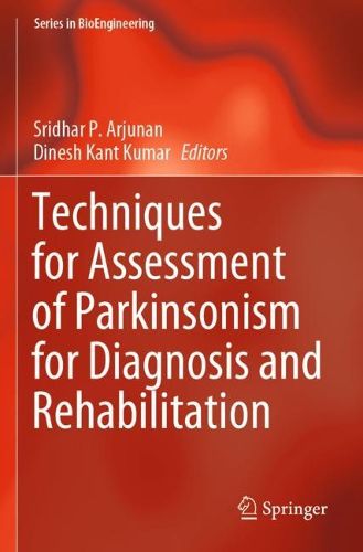 Cover image for Techniques for Assessment of Parkinsonism for Diagnosis and Rehabilitation