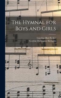 Cover image for The Hymnal for Boys and Girls