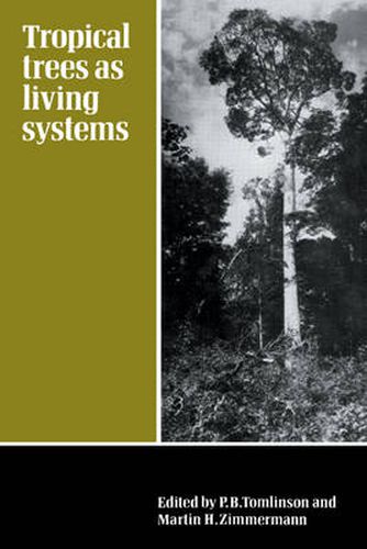 Cover image for Tropical Trees as Living Systems