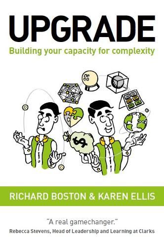 Cover image for Upgrade: Building your capacity for complexity