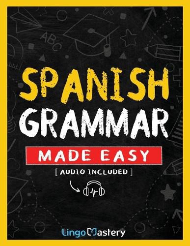 Cover image for Spanish Grammar Made Easy