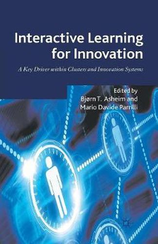 Cover image for Interactive Learning for Innovation: A Key Driver within Clusters and Innovation Systems