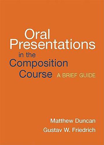 Cover image for Oral Presentations in the Composition Course: A Brief Guide